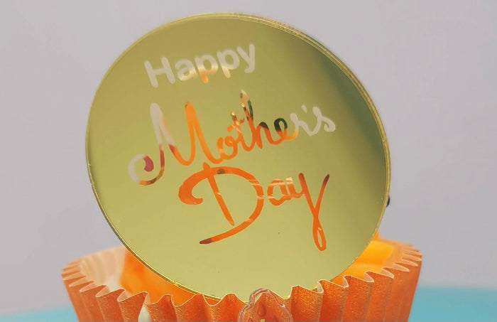 Acrylic Mother's Day Cupcake Toppers